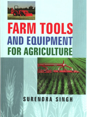 Farm Tools and Equipment for Agriculture 