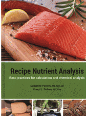 Recipe nutrient analysis: best practices for calculation and chemical analysis